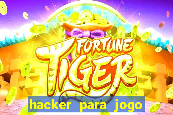 hacker para jogo do tigre